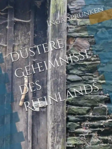Die duesteren Geheimnisse des Rheinlands Buecher Duesterre Geheimnisse des Rheinlands Buecher